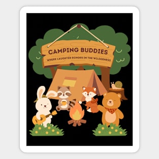 Camping Buddies - Where Laughter Echoes In The Wilderness Magnet